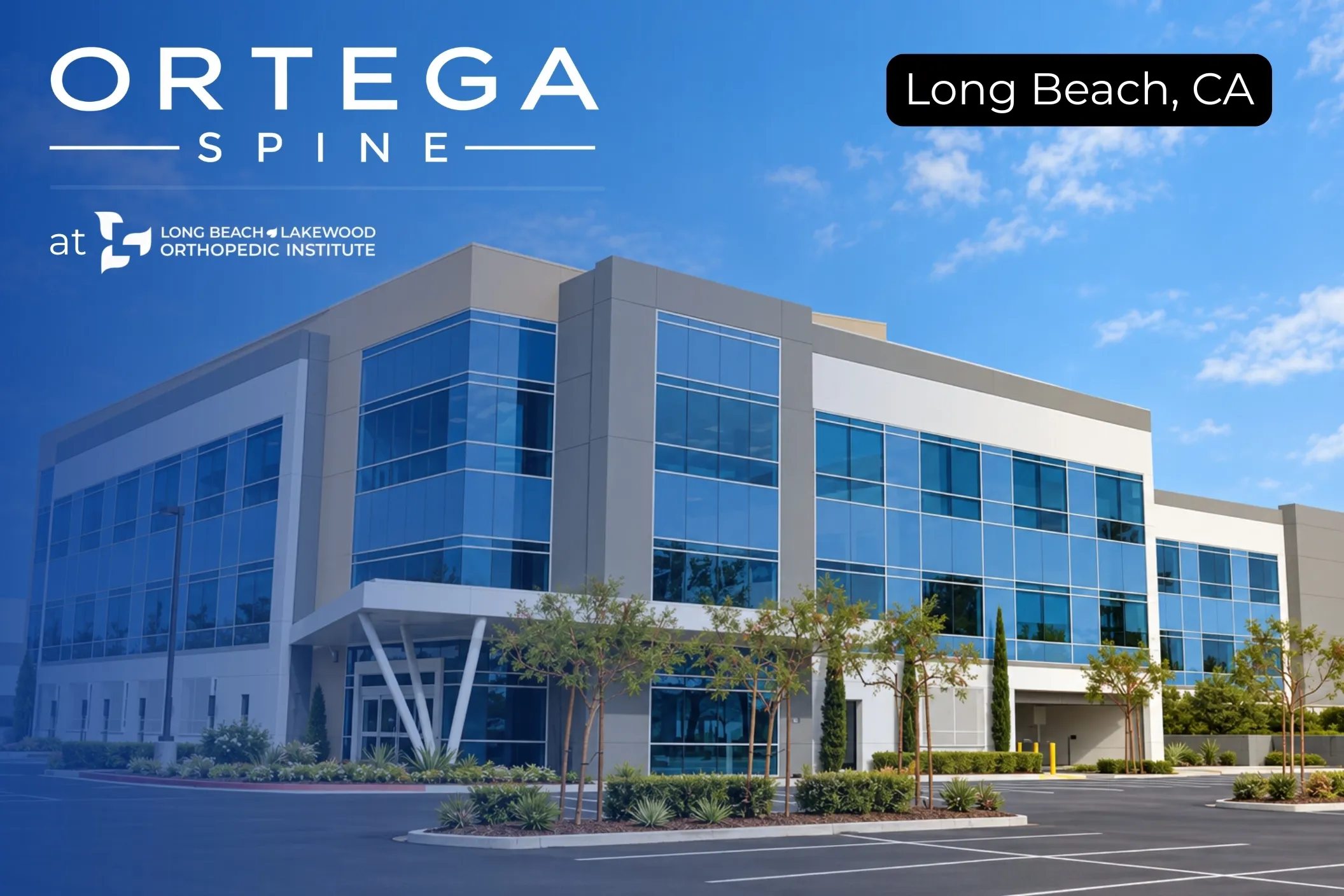 Long Beach Lakewood Orthopaedic Institute, Long Beach, CA